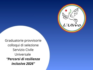 GRADUATORIE PROVVISORIE PROGETTO S.C.U. "Percorsi di Resilienza Inclusiva" 2025/6 - AVVIO PREVISTO IL 18 SETTEMBRE 2026