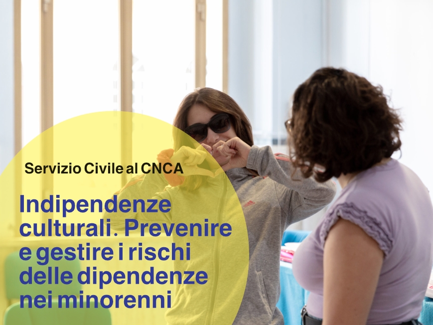 Pubblicazione Graduatorie Provvisorie "INDIPENDENZE CULTURALI. PREVENIRE E GESTIRE I RISCHI DELLE DIPENDENZE NEI MINORENNI".