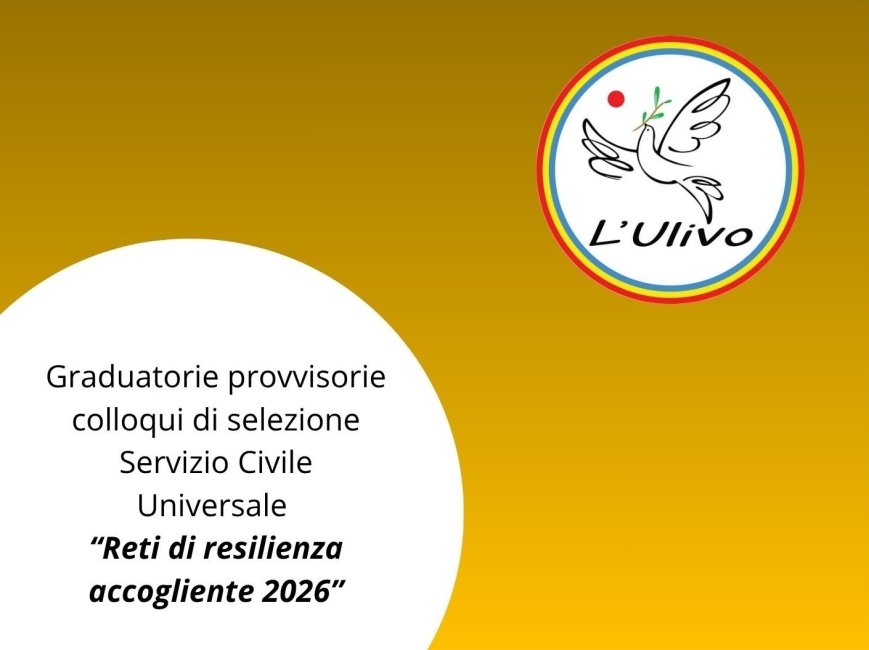 GRADUATORIE PROVVISORIE PROGETTO S.C.U. "Reti di Resilienza Accogliente" 2025/6 - AVVIO PREVISTO IL 18 SETTEMBRE 2026